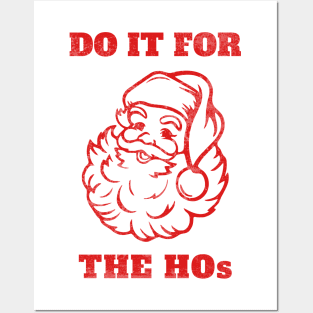 Do It For The Hos Vintage Santa Posters and Art